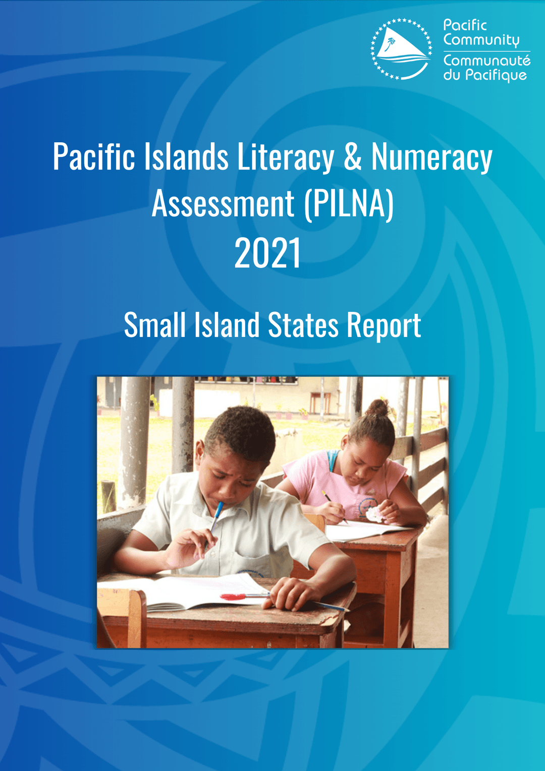 PILNA 2021 Small Island States Report