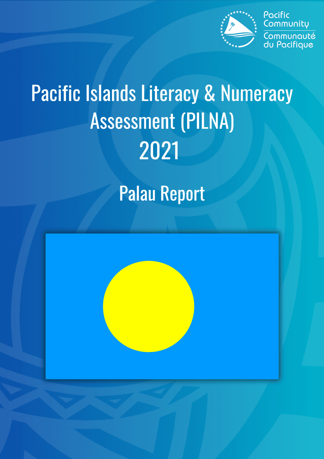 PILNA 2021 Palau Report